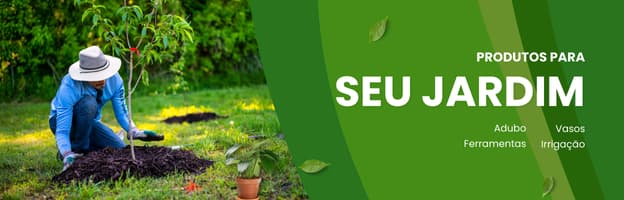 Tudo para o seu jardim